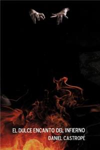 El Dulce Encanto del Infierno