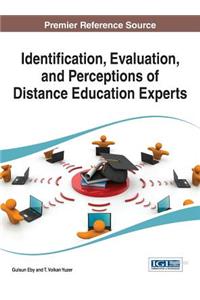 Identification, Evaluation, and Perceptions of Distance Education Experts