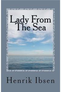 Lady from the Sea: A Play in Five Acts