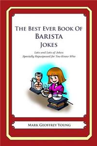 Best Ever Book of Barista Jokes