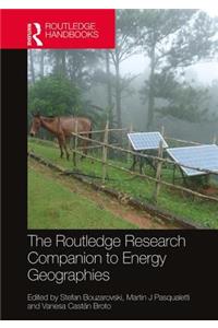 Routledge Research Companion to Energy Geographies