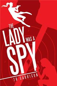 Lady was a Spy