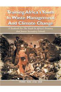 Training Africa's Youth in Waste Management and Climate Change