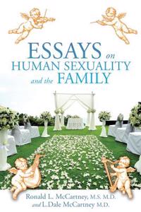 Essays on Human Sexuality and the Family