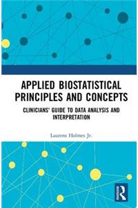 Applied Biostatistical Principles and Concepts