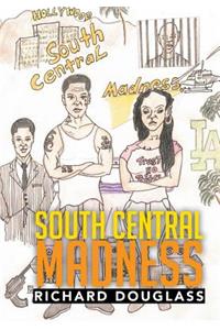 South Central Madness