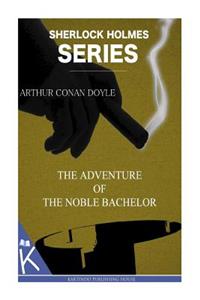 Adventure of the Noble Bachelor