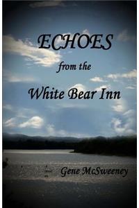 Echoes from the White Bear Inn