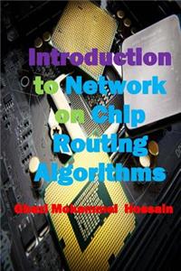 Introduction to Network on Chip Routing Algorithms