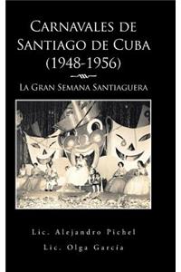 Carnavales de Santiago de Cuba (1948-1956)