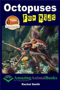 Octopuses For Kids