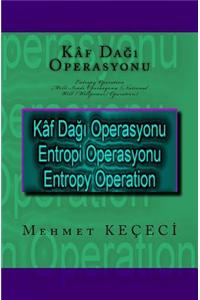 Kaf Dagi Operasyonu: Entropy Operation