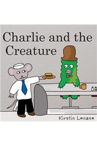 Charlie and the Creature