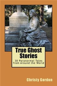 True Ghost Stories
