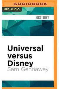 Universal Versus Disney