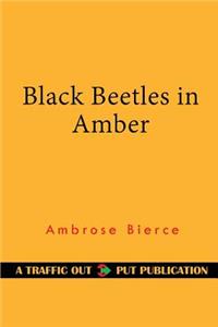 Black Beetles in Amber
