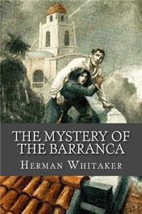 Mystery of the Barranca