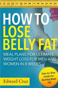 How to Lose Belly Fat