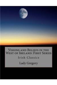 Visions and Beliefs in the West of Ireland
