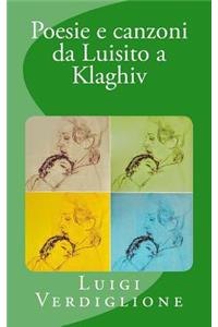 Poesie e canzoni da Luisito a Klaghiv