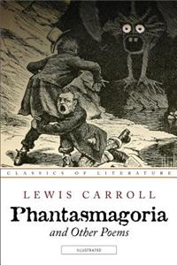 Phantasmagoria and Other Poems