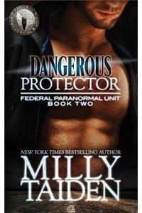Dangerous Protector