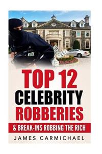 Celebrity Robberies
