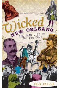 Wicked New Orleans