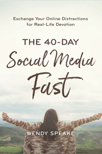 40-Day Social Media Fast