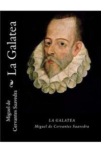 La Galatea (Spanish Edition)