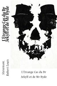 L'Étrange Cas du Dr Jekyll et de Mr Hyde