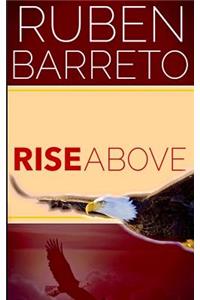 Rise Above