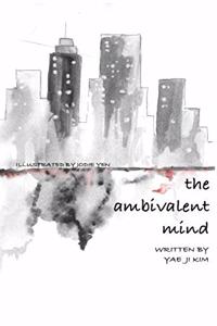 The Ambivalent Mind