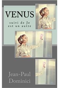 Venus: Suivi De Je Est Un Autre: Volume 20 (Thrillers)