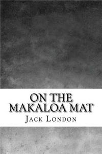 On the Makaloa Mat
