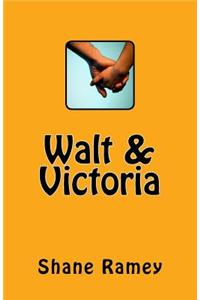 Walt & Victoria