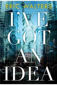 I've Got an Idea
