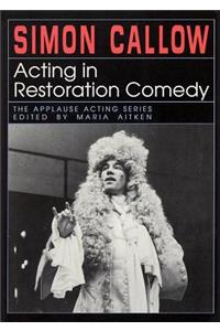 Acting in Restoration Comedy