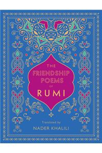 The Friendship Poems of Rumi