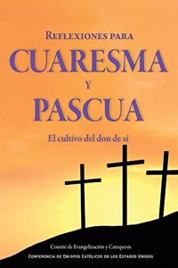 Reflexiones para Cuaresma y Pascua