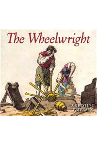 The Wheelwright