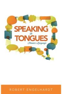 Speaking in Tongues