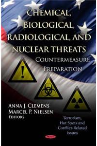 Chemical, Biological, Radiological, & Nuclear Threats