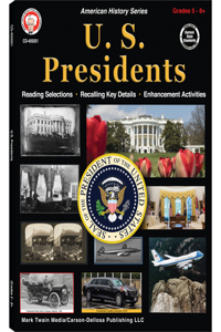 U.S. Presidents Workbook, Grades 5 - 12