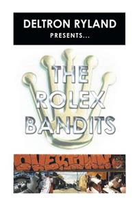 The Rolex Bandits