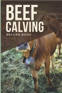 Beef Calving Record Book