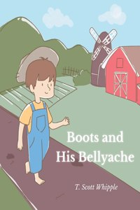 Boots and His Bellyache