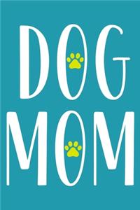 Dog Mom