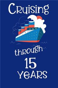 Cruising Through 15 Years