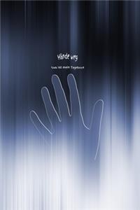 Hände weg